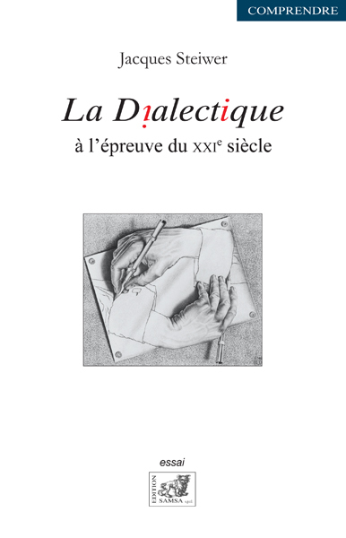 La dialectique à l'épreuve du XXIe siècle (9782875931771-front-cover)