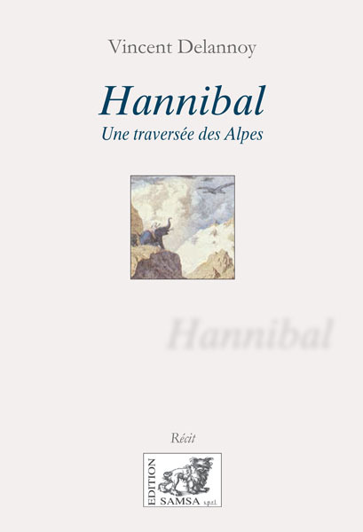 Hannibal, UNE TRAVERSÉE DES ALPES (9782875930187-front-cover)