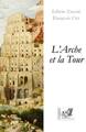 L’Arche et la Tour, théâtre (9782875934925-front-cover)