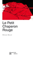 Le Petit Chaperon Rouge (9782359840001-front-cover)