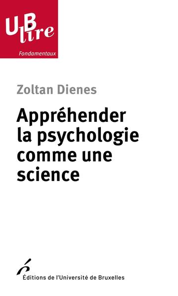 Appréhender la psychologie comme une science, Une introduction à l'inférence scientifique et statistique (9782800419329-front-cover)