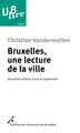 Bruxelles, une lecture de la ville (9782800419657-front-cover)