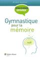 Gymnastique pour la mémoire (9782811700133-front-cover)