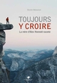 Toujours y croire, Une vie de mère transformée (9782365450768-front-cover)