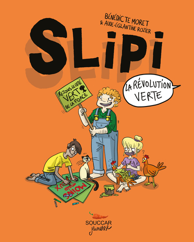 Slipi - tome 2 La révolution verte (9782365494595-front-cover)