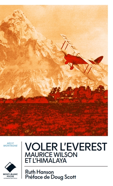 Voler l'Everest - version poche, Maurice Wilson et l'Himalaya (9782365452205-front-cover)