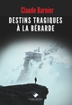 Destins tragiques à la Bérarde (9782365451956-front-cover)