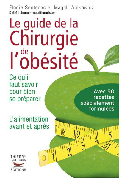 Le Guide de la chirurgie de l'obésité - Ce qu'il faut savoir pour bien se préparer. L'alimentation (9782365490719-front-cover)