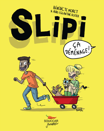 Slipi - tome 1 Ca déménage ! (9782365494397-front-cover)