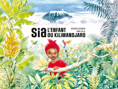 Sia, l'enfant du Kilimandjaro (9782365451185-front-cover)