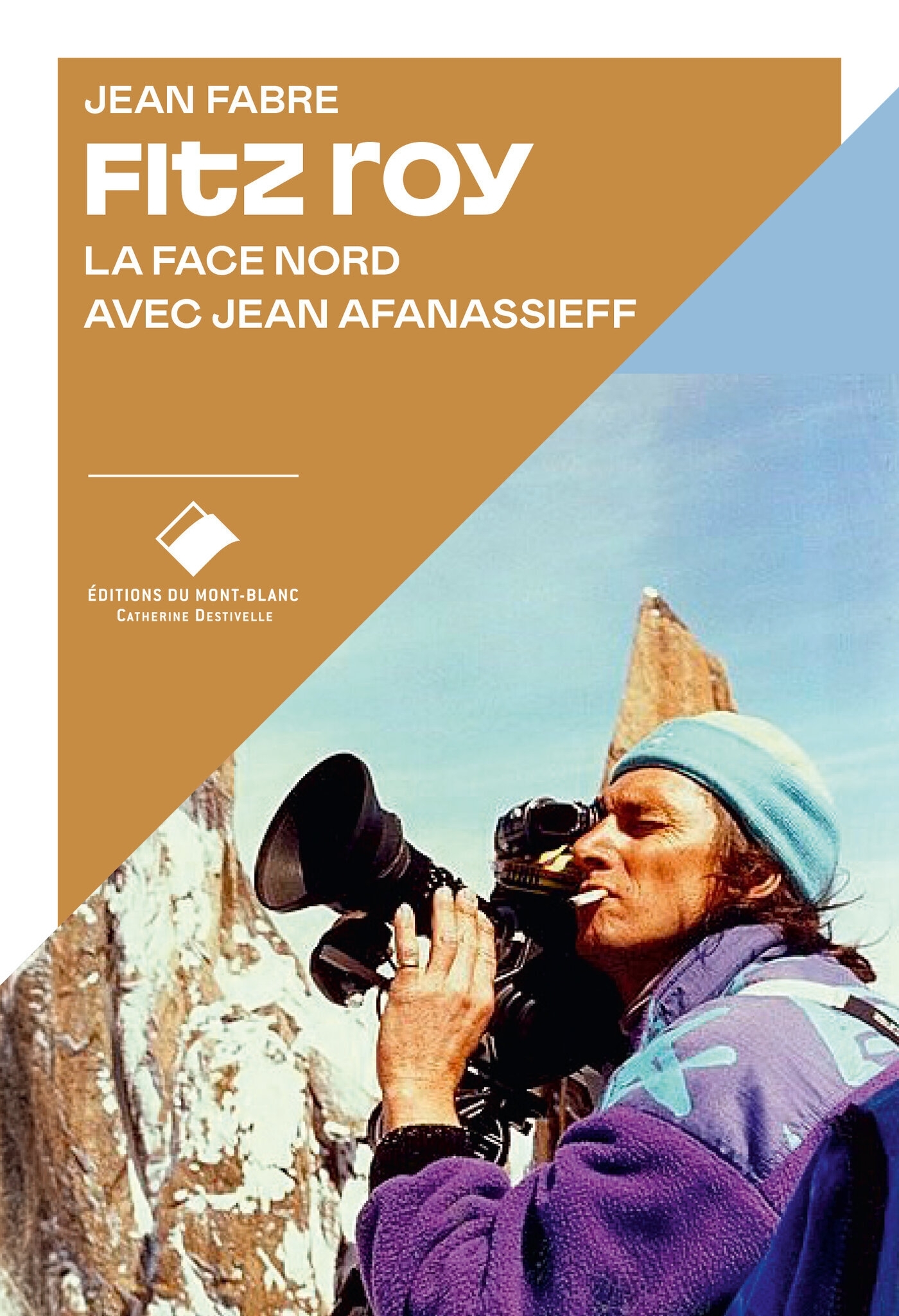 Fitz Roy, La face nord avec Jean Affanassieff (9782365452168-front-cover)