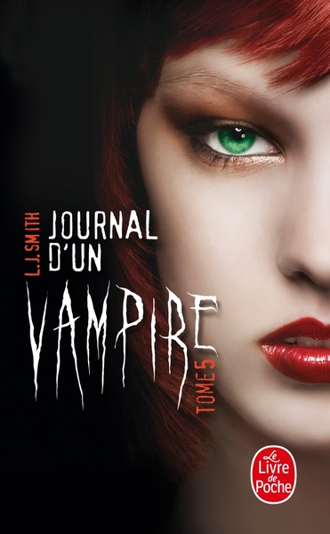 Journal d'un vampire, Tome 5 (9782253195207-front-cover)