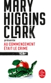 M.Higgins Clark présente : Au commencement était le crime (9782253139348-front-cover)