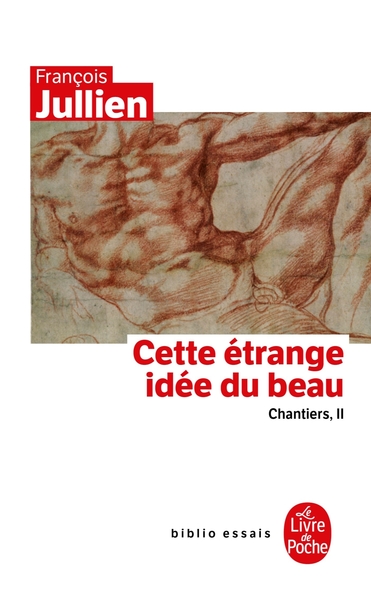 Cette étrange idée du beau (Chantiers, 2) (9782253156222-front-cover)