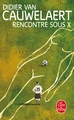 Rencontre sous X (9782253108849-front-cover)