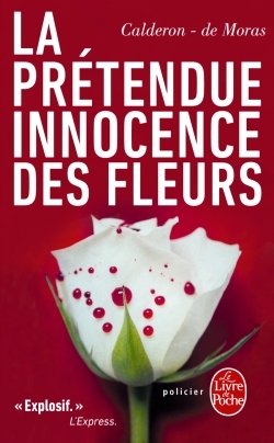 La prétendue innocence des fleurs (9782253111962-front-cover)
