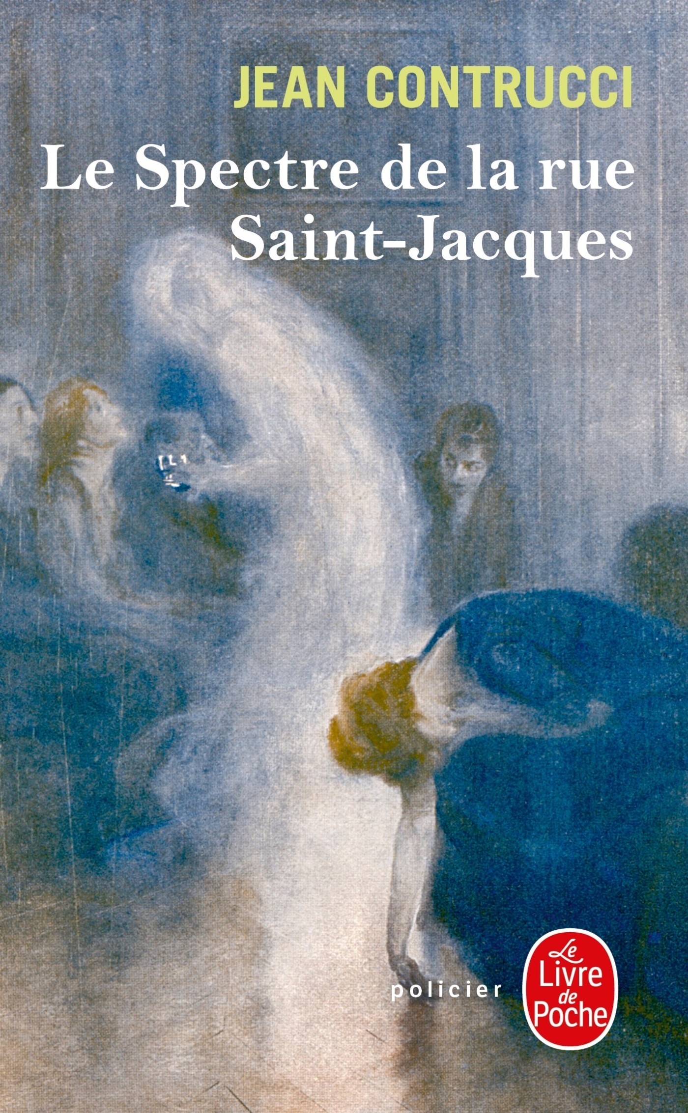 Le Spectre de la rue Saint-Jacques (9782253120568-front-cover)
