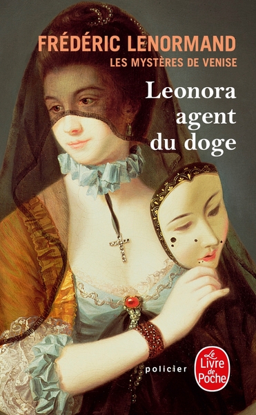 Les Mystères de Venise tome 1 : Leonora, agent du doge (9782253129738-front-cover)