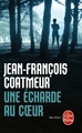 Une écharde au coeur (9782253175858-front-cover)