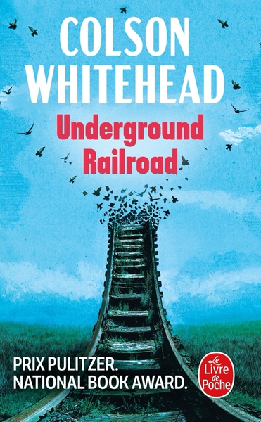 Underground railroad (9782253100744-front-cover)