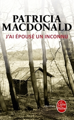 J'ai épousé un inconnu (9782253120322-front-cover)