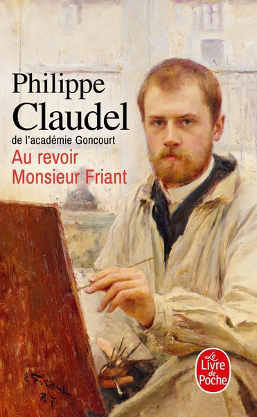 Au revoir Monsieur Friant (9782253100294-front-cover)