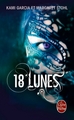 18 lunes (Sublimes créatures, Tome 3) (9782253195061-front-cover)
