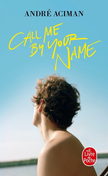 Call me by your name (9782253100676-front-cover)
