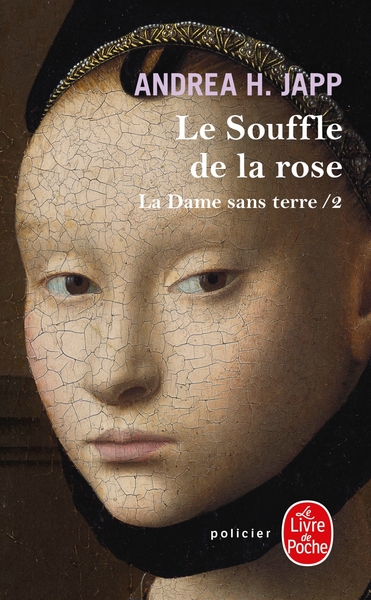 Le Souffle de la rose (La Dame sans terre, Tome 2) (9782253116776-front-cover)