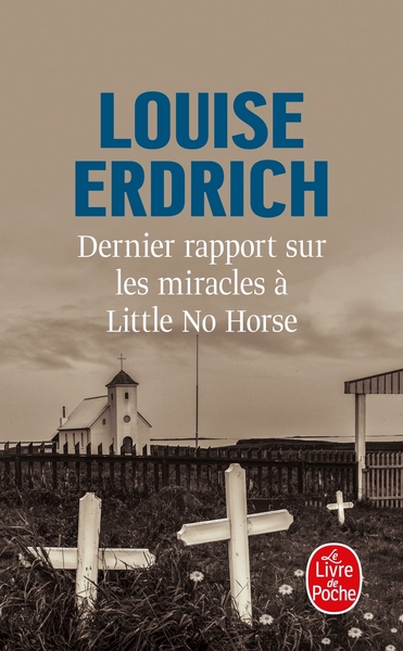 Dernier rapport sur les miracles à Little No Horse (9782253124610-front-cover)