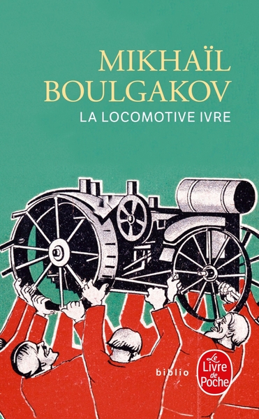 La Locomotive ivre et autres nouvelles (9782253129776-front-cover)