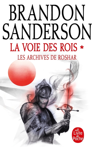 La Voie des Rois Volume 1 (Les Archives de Roshar, Tome 1) (9782253132905-front-cover)