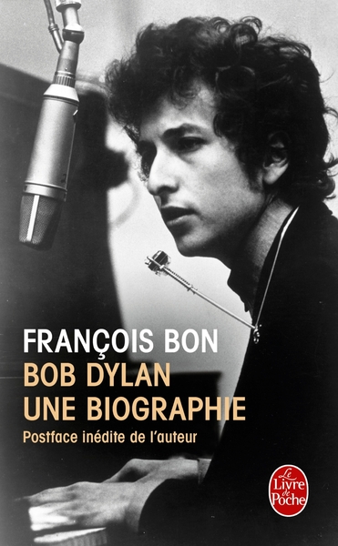 Bob Dylan, une biographie (9782253125792-front-cover)