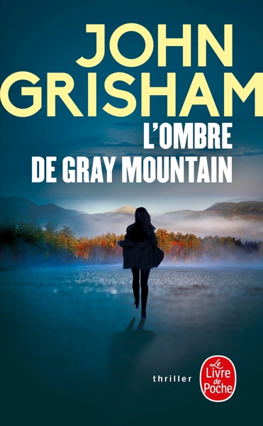 L'Ombre de Gray mountain (9782253111948-front-cover)