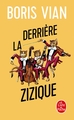 Derrière la zizique (9782253142690-front-cover)