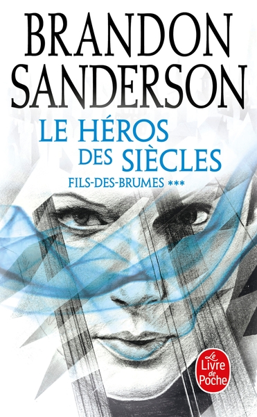 Le Héros des siècles (Fils-des-Brumes, Tome 3) (9782253134817-front-cover)