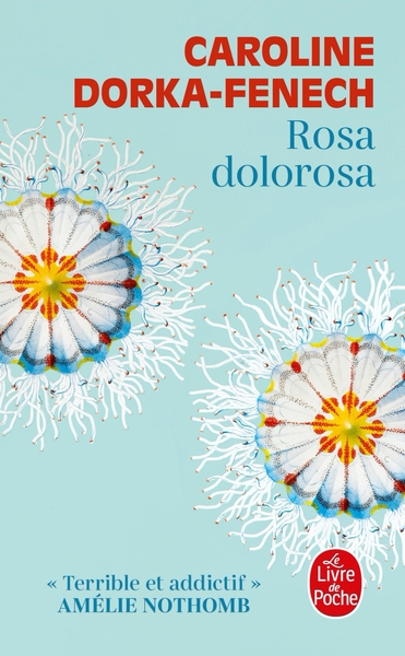 Rosa Dolorosa (9782253103578-front-cover)