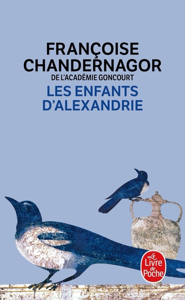 Les Enfants d'Alexandrie (La Reine oubliée, Tome 1) (9782253177401-front-cover)