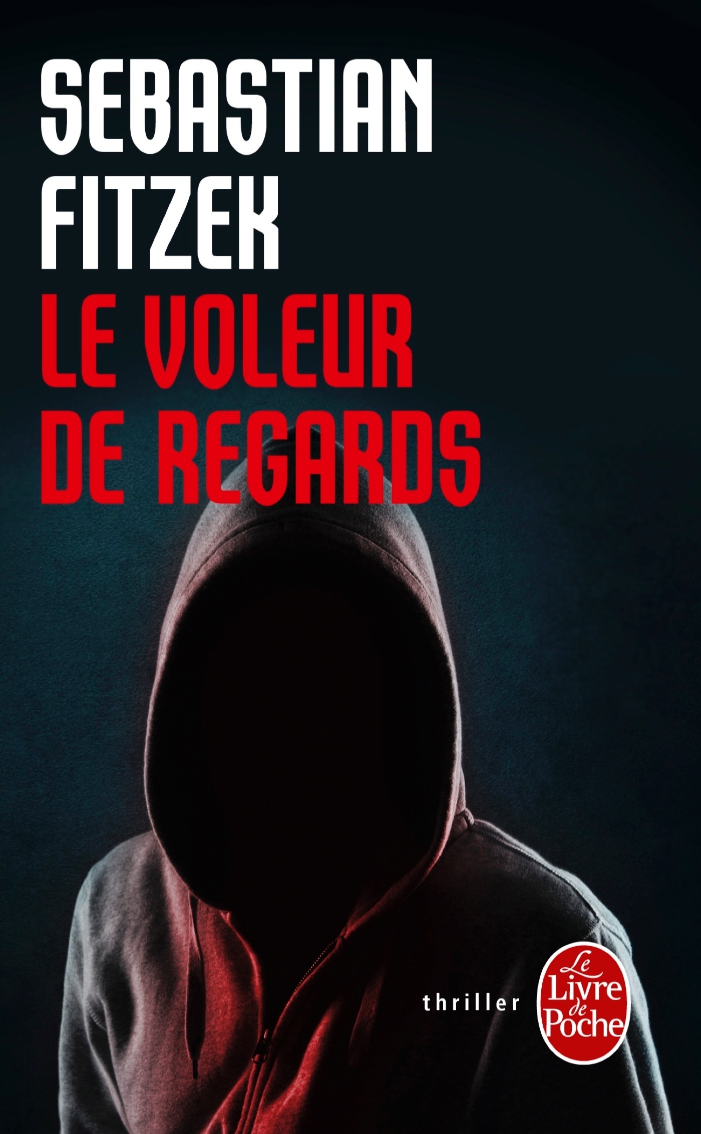 Le Voleur de regards (9782253177845-front-cover)