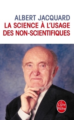 La Science à l'usage des non scientifiques (9782253154006-front-cover)