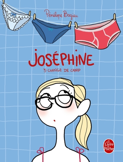 Joséphine 3 : Change de camp (Joséphine, Tome 3) (9782253131854-front-cover)
