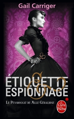 Étiquette et espionnage (Le Pensionnat de Mlle Géraldine, Tome 1) (9782253183525-front-cover)