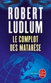 Le Complot des Matarèse (9782253171478-front-cover)