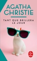 Tant que brillera le jour (9782253148630-front-cover)