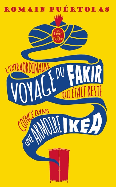 L'extraordinaire voyage du fakir qui était resté coincé dans une armoire Ikéa (9782253179900-front-cover)