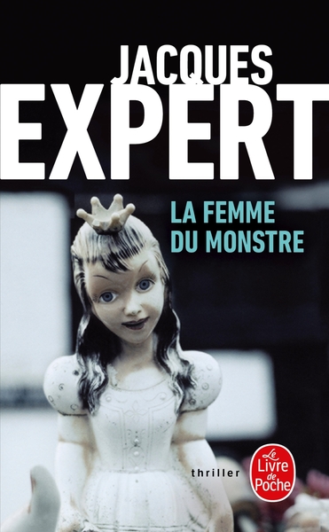 La Femme du monstre (9782253125563-front-cover)