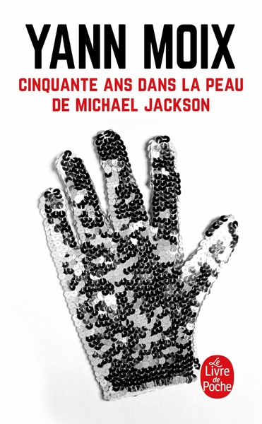 Cinquante ans dans la peau de Michael Jackson (9782253162711-front-cover)