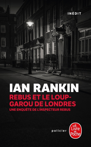 Rebus et Le Loup-garou de Londres, Une enquête de l'inspecteur Rebus- Inédit (9782253101048-front-cover)