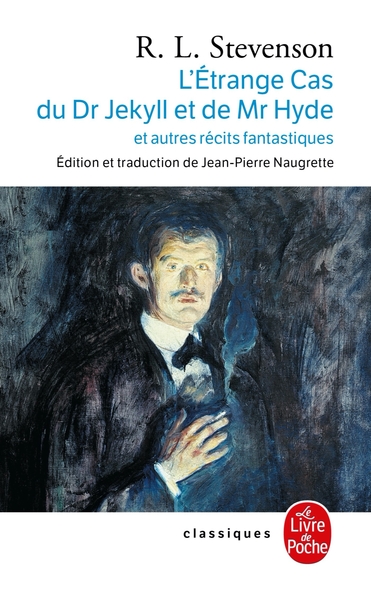 L'Etrange cas du Dr Jekyll et de Mr Hyde et autres récits fantastiques (9782253160670-front-cover)