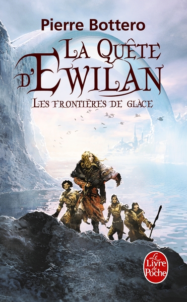 Les Frontières de glace (La Quête d'Ewilan, Tome 2) (9782253164708-front-cover)